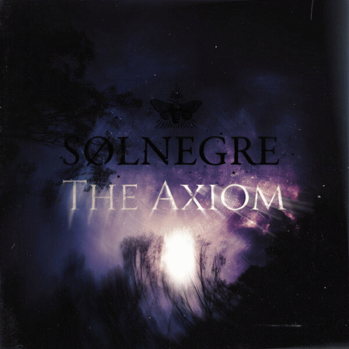 Solnegre : The Axiom - Song for the Inert. Part 2